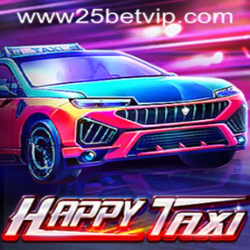 Exploring the Thrills of HappyTaxi: A Comprehensive Guide to the Popular 25 Bet Game